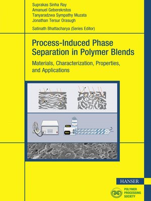 cover image of Process-Induced Phase Separation in Polymer Blends